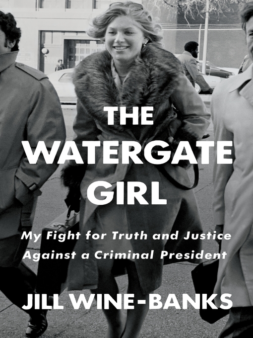 Title details for The Watergate Girl by Jill Wine-Banks - Available